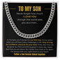 To My Son| Never Forget How Much I Love You From Dad( Black Background)