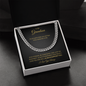 To My Grandson | Stay Strong, Be Confident (Cuban Link Chain)
