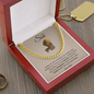 To My Son | I Will Always Have Your Back (Cuban Link Chain)