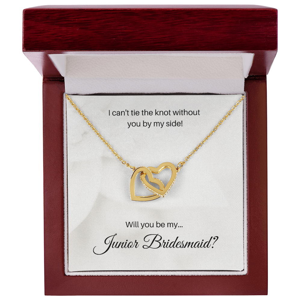 Junior Bridesmaid| I Can't Tie The Knot Without You (Interlocking Hearts Necklace)