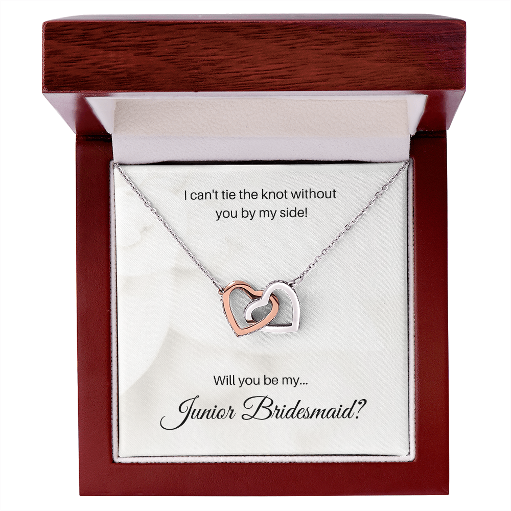 Junior Bridesmaid| I Can't Tie The Knot Without You (Interlocking Hearts Necklace)