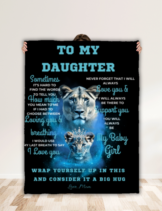 To My Daughter From Mom Lion Blanket