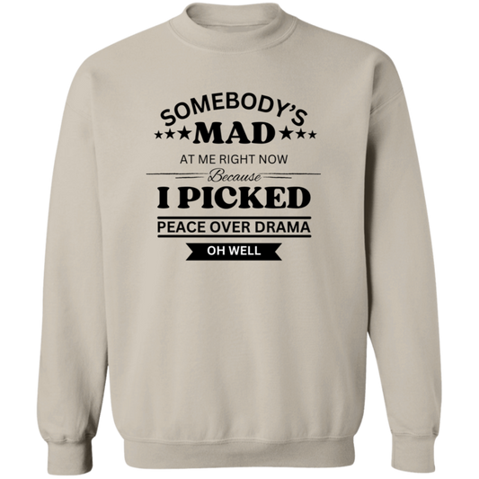 Peace Over Drama-T-Shirt/Sweatshirt