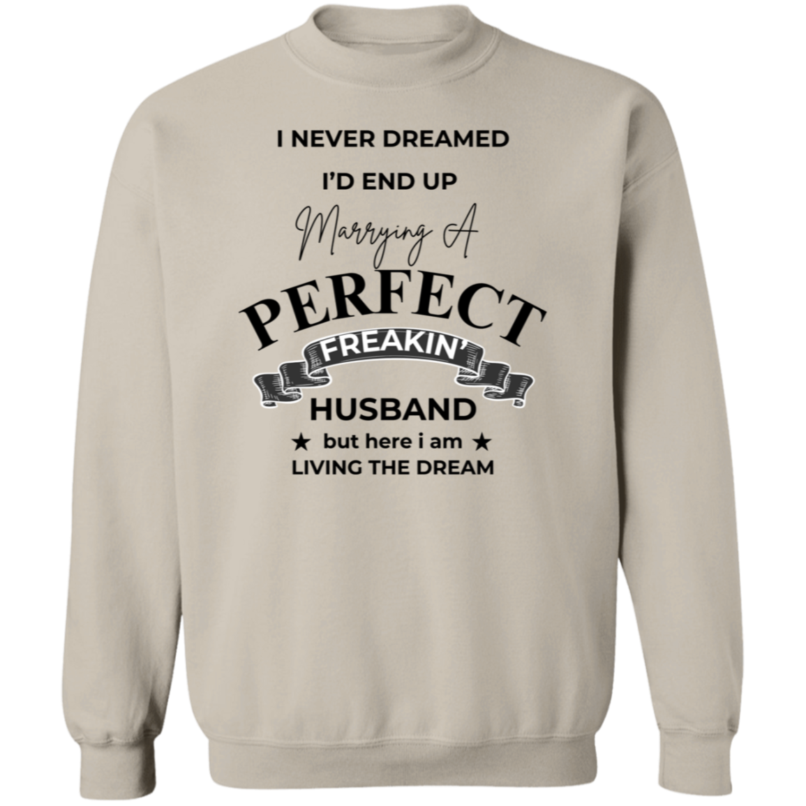 Marrying A Perfect Husband-Sweatshirt/Hoodie