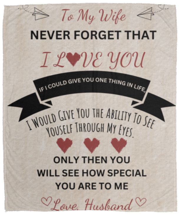 To My Wife| Never Forget I Love You Blanket