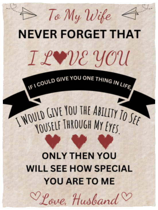 To My Wife| Never Forget I Love You Blanket