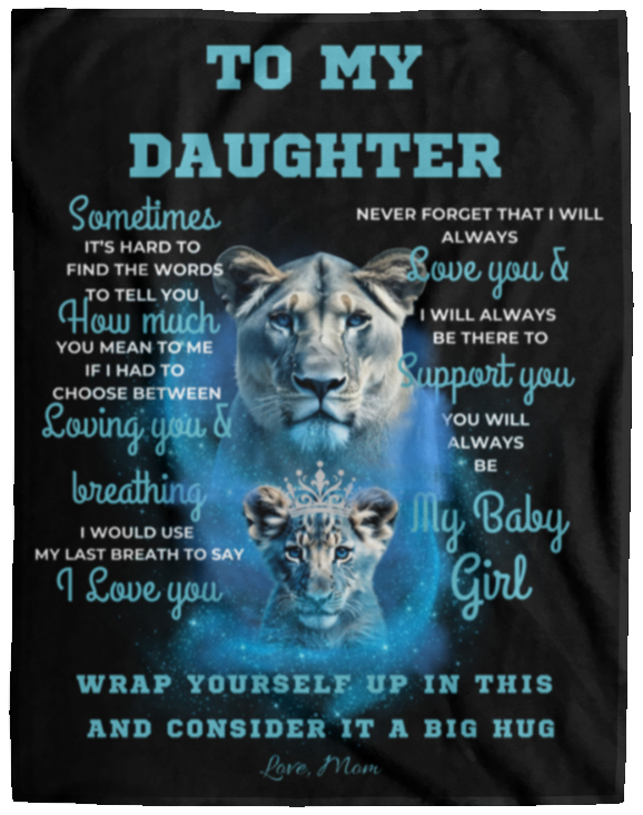 To My Daughter From Mom Lion Blanket