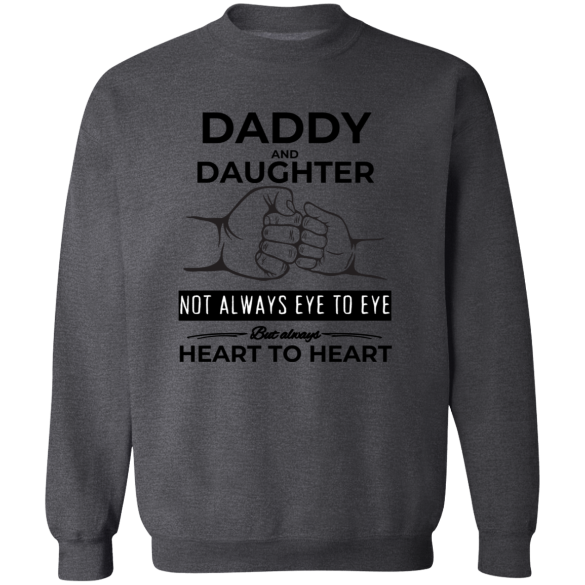 Daddy & Daughter Fist Bump-T-Shirt/Sweatshirt