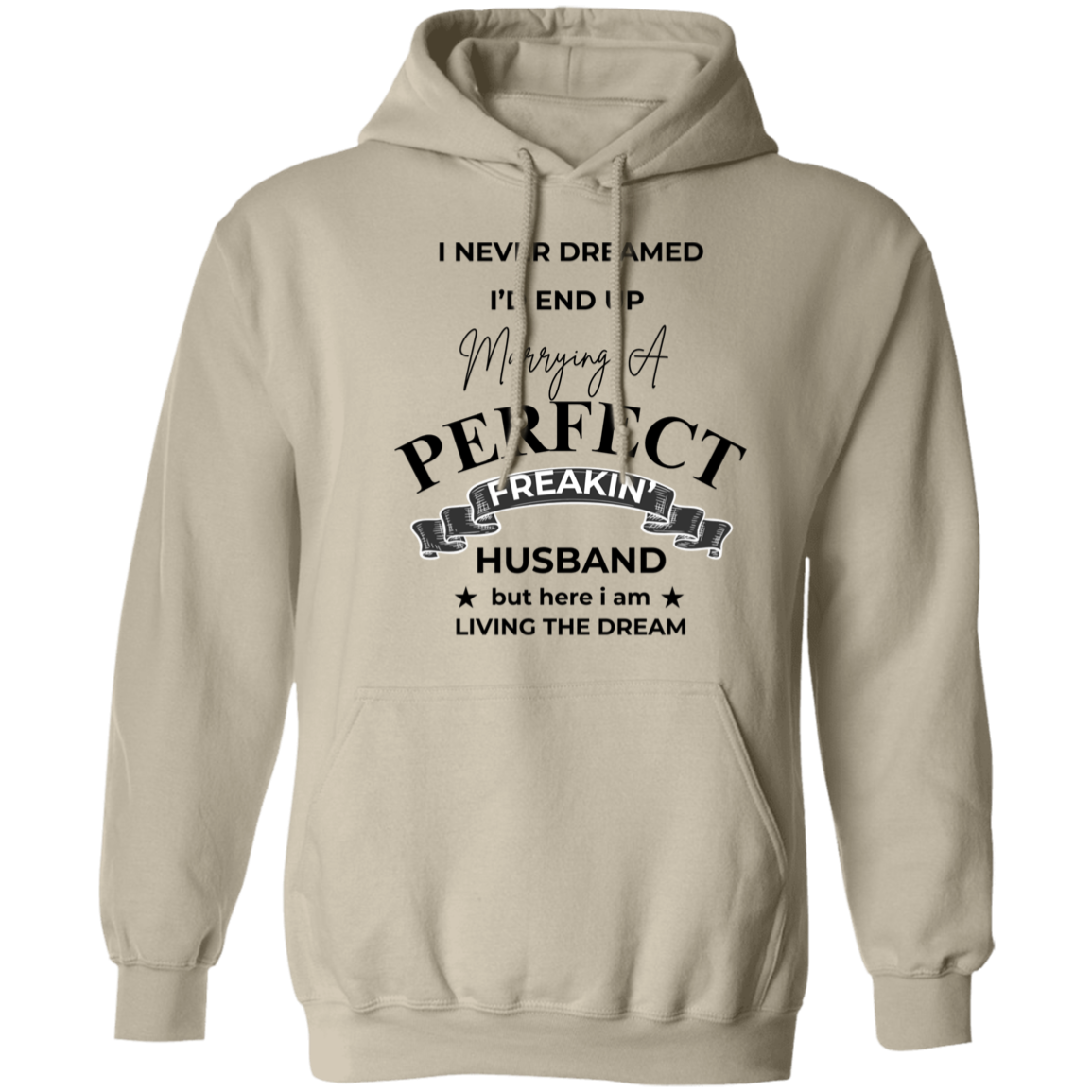 Marrying A Perfect Husband-Sweatshirt/Hoodie