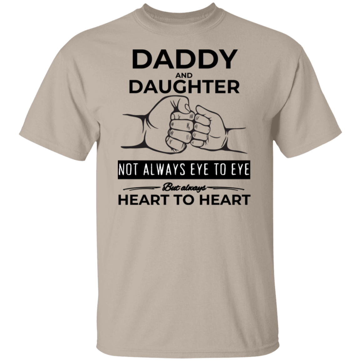 Daddy & Daughter Fist Bump-T-Shirt/Sweatshirt