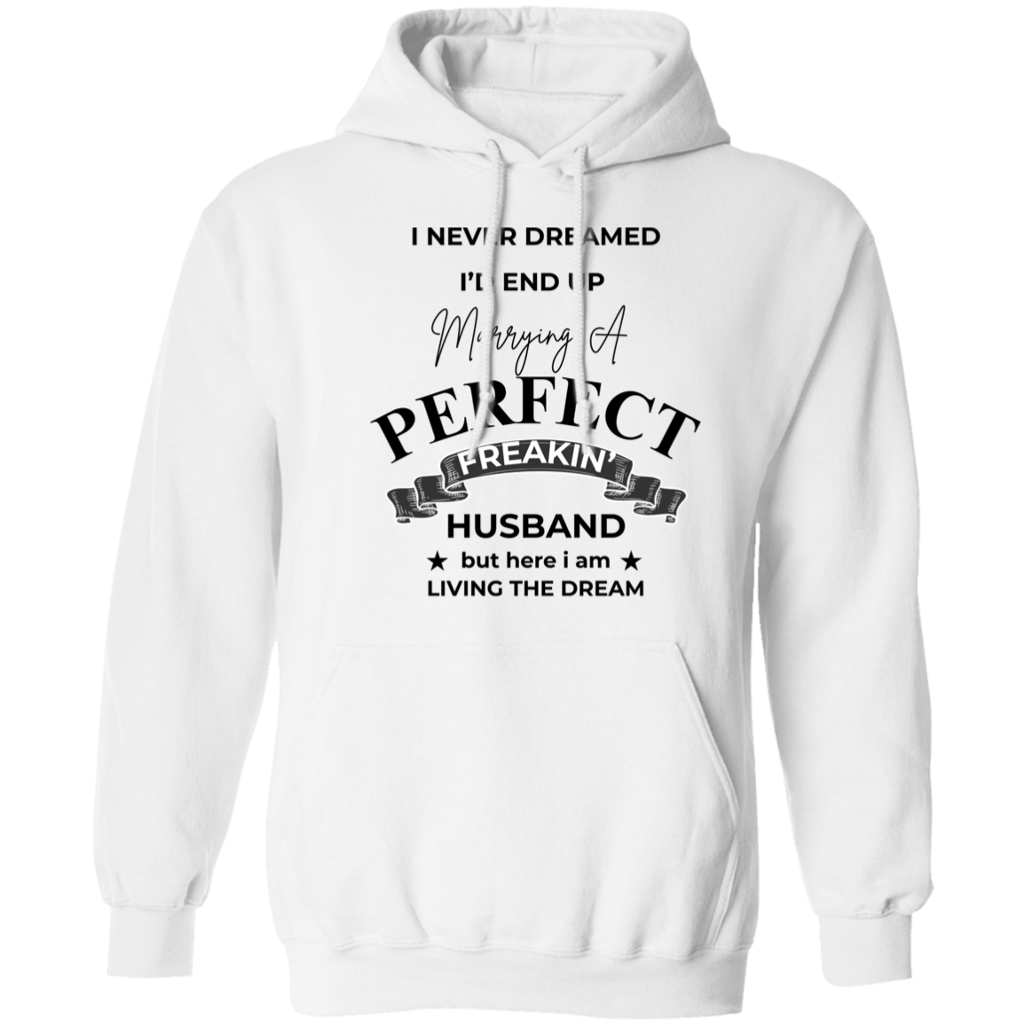 Marrying A Perfect Husband-Sweatshirt/Hoodie