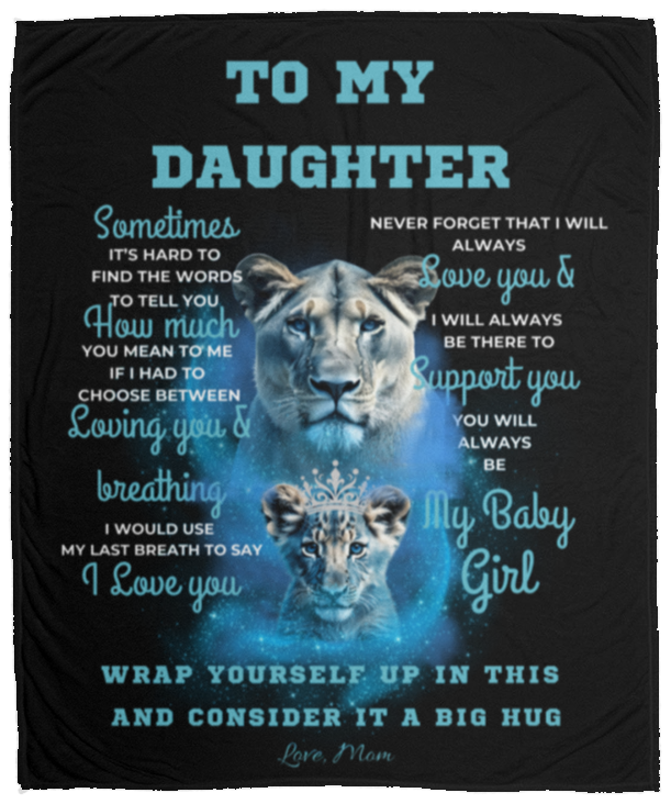 To My Daughter From Mom Lion Blanket