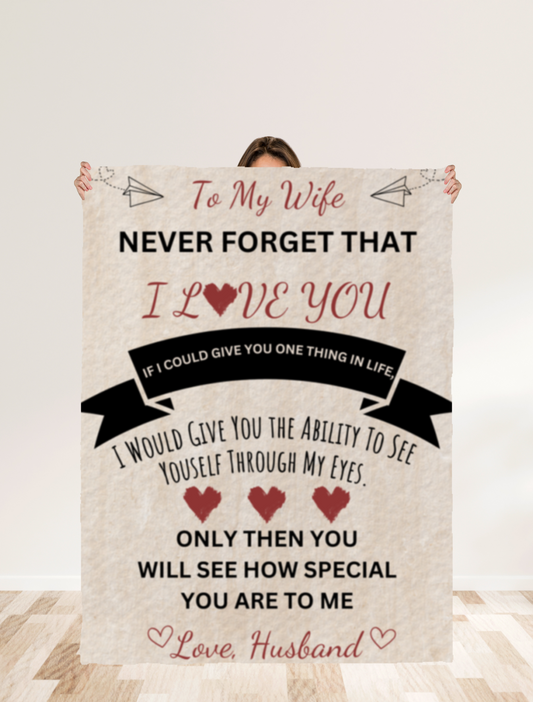 To My Wife| Never Forget I Love You Blanket