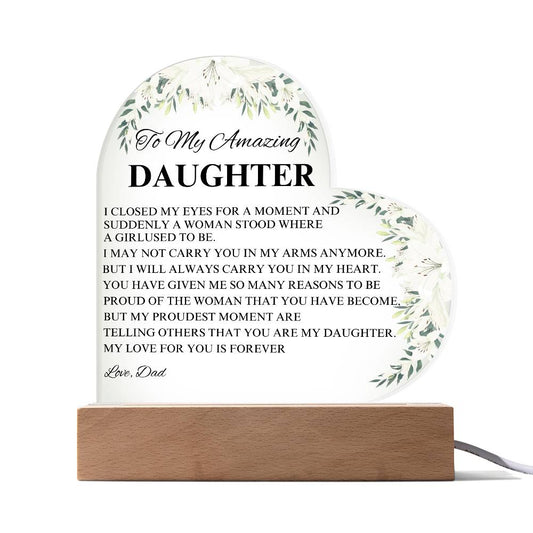 To My Amazing Daughter From Dad Heart Acrylic Plaque