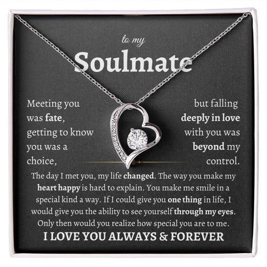 To My Soulmate| Meeting You Was Fate (Black)