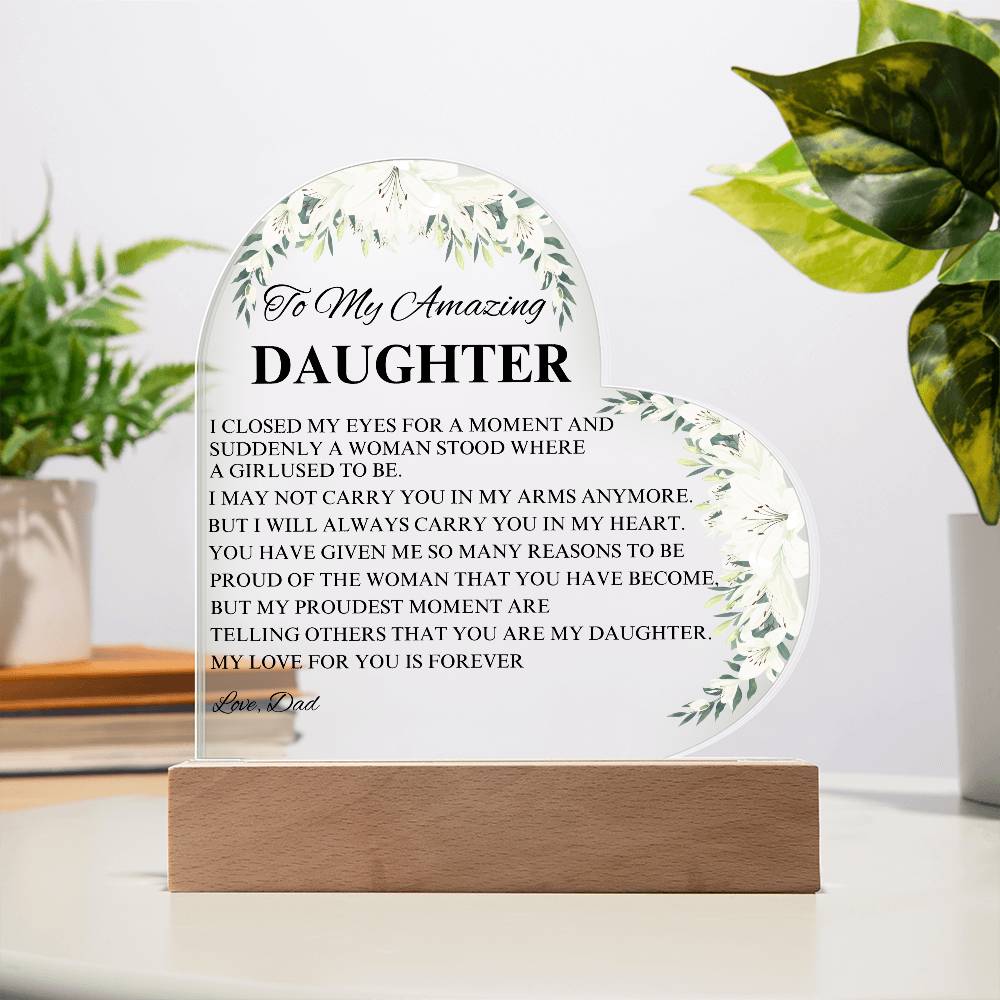 To My Amazing Daughter From Dad Heart Acrylic Plaque