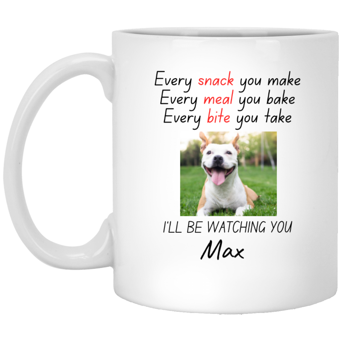 Personalized Name & Picture| I'll Be Watching You Pet Mug