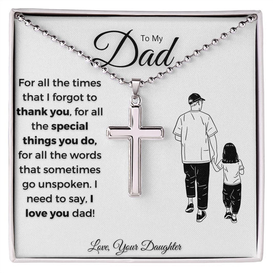 To My Dad| Thank You From Daughter (Cross Ball Chain)