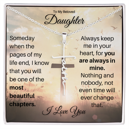 To My Beloved Daughter| You Are Always In My Heart (Faith Cross Necklace)