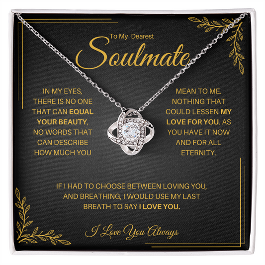 To My Dearest Soulmate| I Love You (Love Knot Necklace)