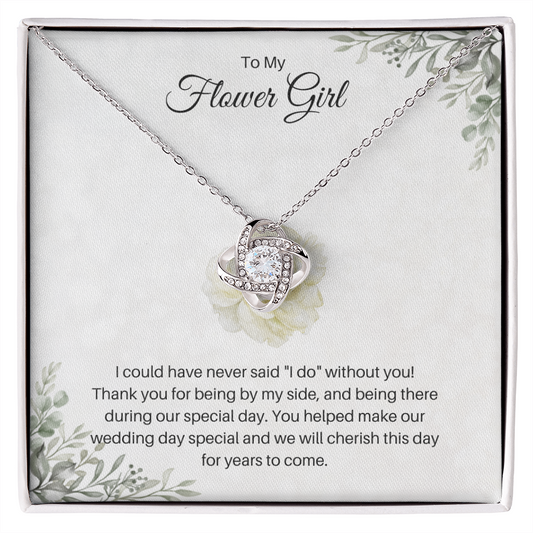 Flower Girl| Thank You For Being By My Side (Love Knot Necklace)