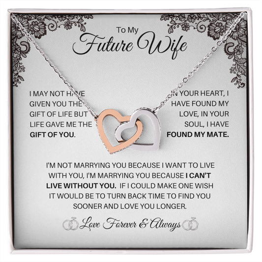 To My Future Wife | I Can't Live Without You (Interlocking Hearts Necklace)