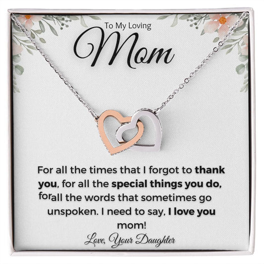 To My Loving Mom| Thank You (Interlocking Hearts Necklace)