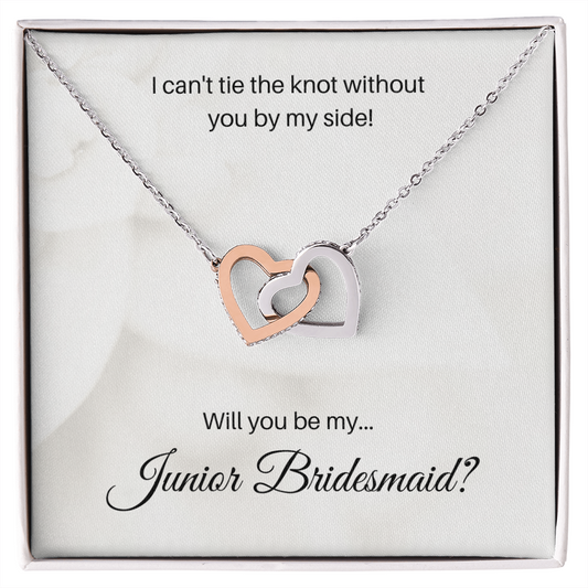 Junior Bridesmaid| I Can't Tie The Knot Without You (Interlocking Hearts Necklace)