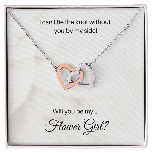 Flower Girl| I Can't Tie The Knot Without You (Interlocking Hearts Necklace)