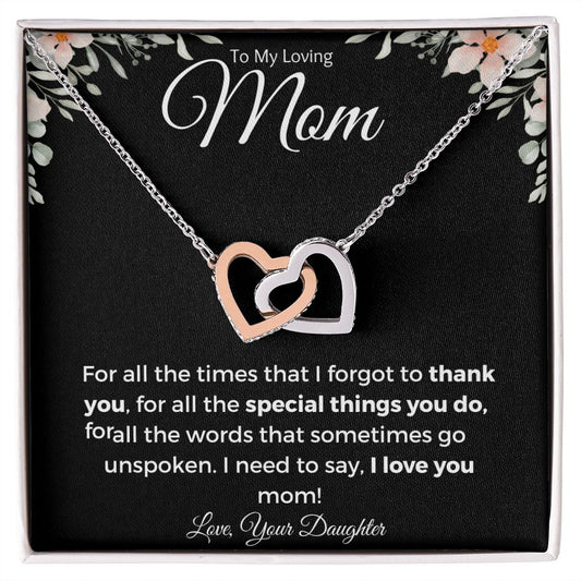 To My Loving Mom| Thank You (Interlocking Hearts Necklace)