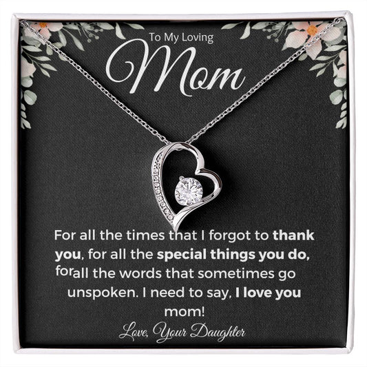 To My Loving Mom| Thank You (Forever Love Necklace)
