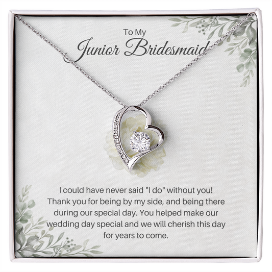 Junior Bridesmaid| Thank You For Being By My Side (Forever Love Necklace)