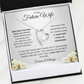 To My Future Wife| Meeting You Was Fate (Forever Love Necklace)
